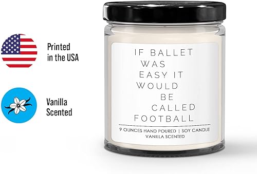 Miniatura 4 de Vela perfumada de ballet con citas divertidas si el ballet fuera fácil, sería llamado fútbol – Ideas de regalo de baile para bailarina, bailarina,