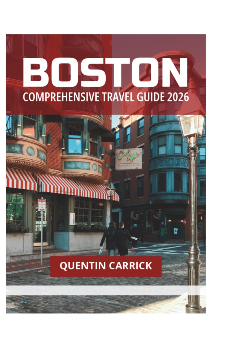 BOSTON COMPREHENSIVE TRAVEL GUIDE 2026