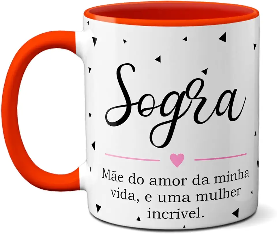 Caneca Sogra Mãe Do Amor Da Minha Vida, Mulher Incrível (Vermelha)
