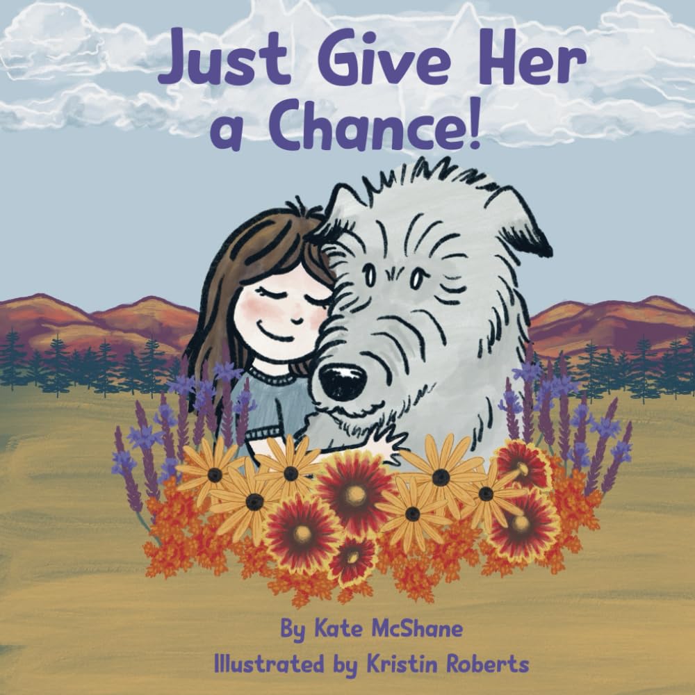 Just Give Her a Chance!