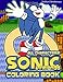 Sonic & Friends Coloring Book: All Classic Sonic Characters!: Volume 1