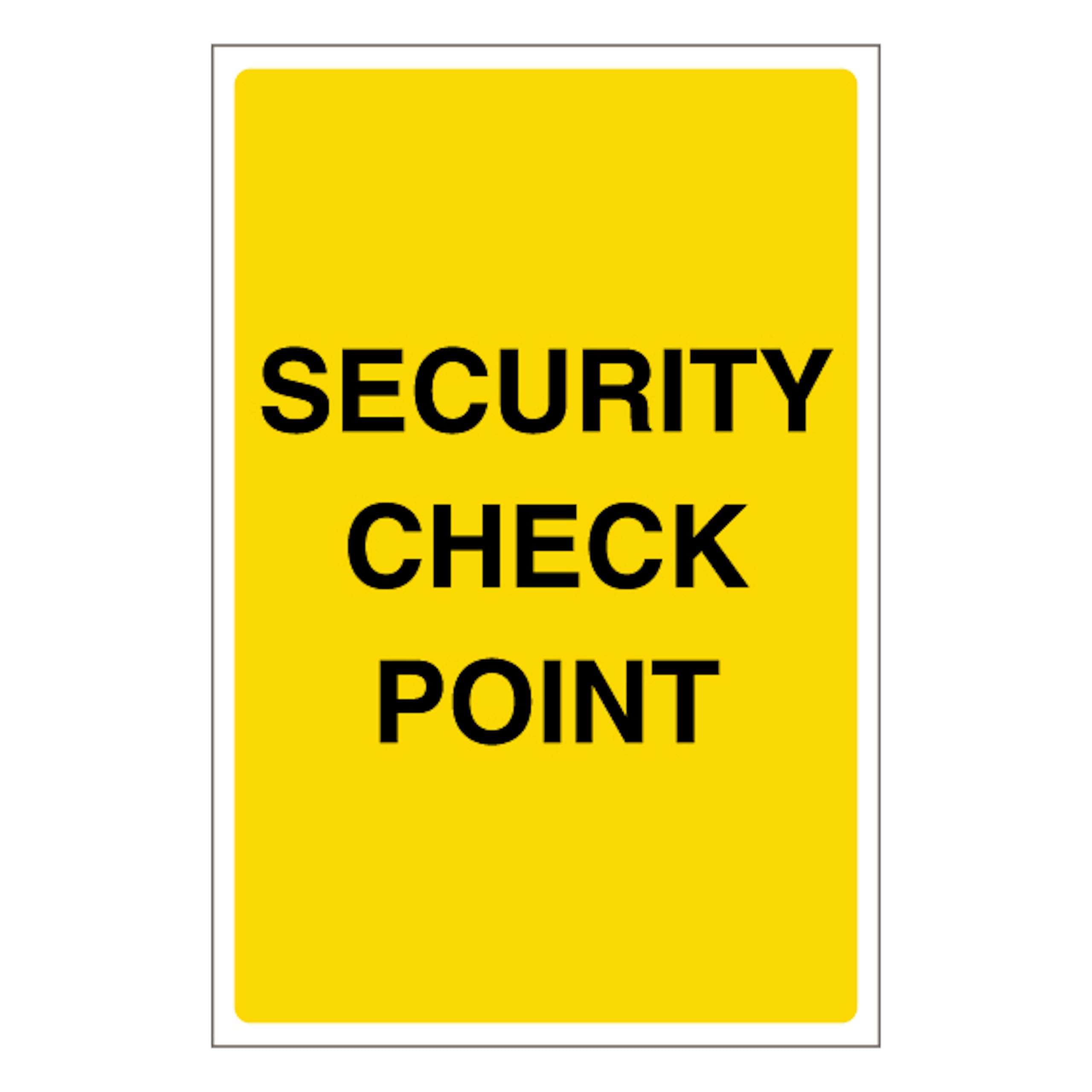 V Safety Security Check Point 200 x 300mm - 2mm Rigid Plastic
