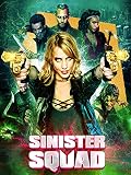 Sinister Squad