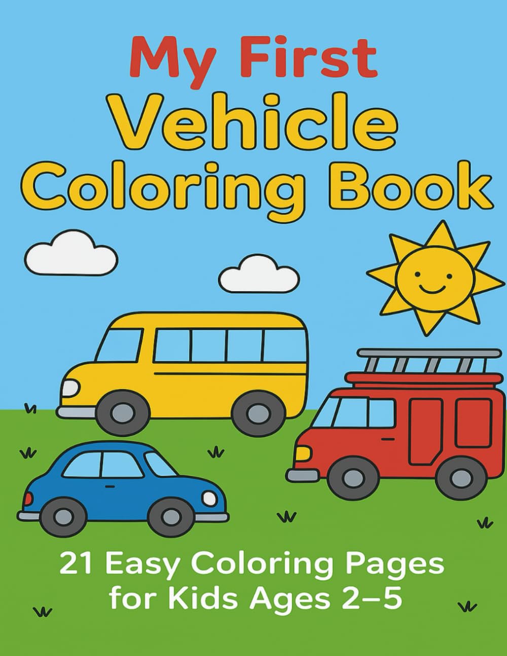 My First Vehicle Coloring Book
