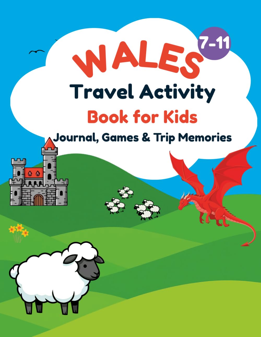 Wales Travel Activity Book for Kids: Journal, Games & Trip Memories