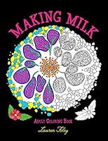 Making Milk 0983184828 Book Cover