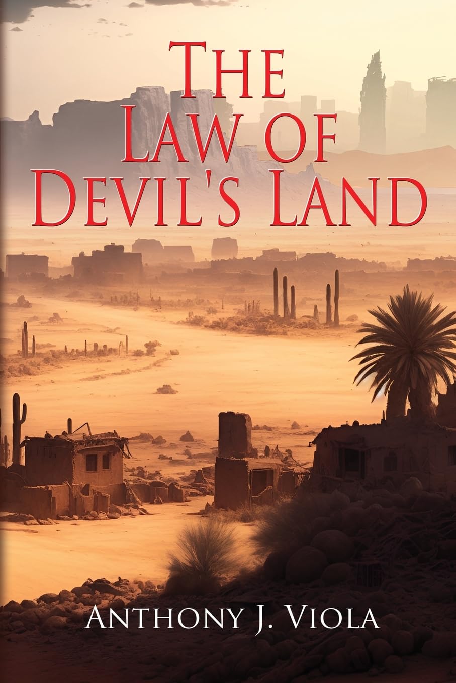 The Law of Devil's Land: A Post-Apocalyptic Young Adult Novel (A Ghonna Gyle Adventure, Band 1)
