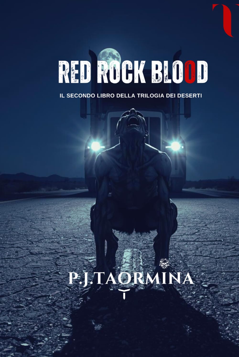RED ROCK BLOOD: Il Secondo libro della Trilogia dei Deserti (Trilogia dei Deserti - Saga dei 4 Elementi)