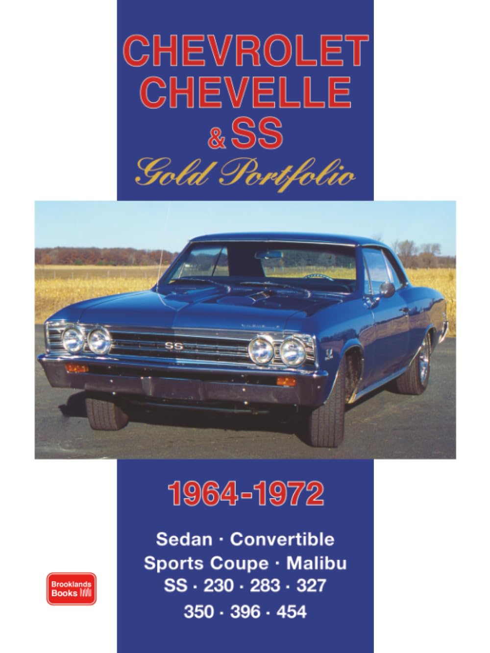 Chevelle and SS Gold Portfolio 1964-72