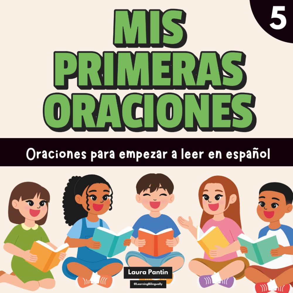 Mis primeras oraciones #5: Oraciones para empezar a leer en español