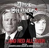 And Red All Over (Dark Shadows)