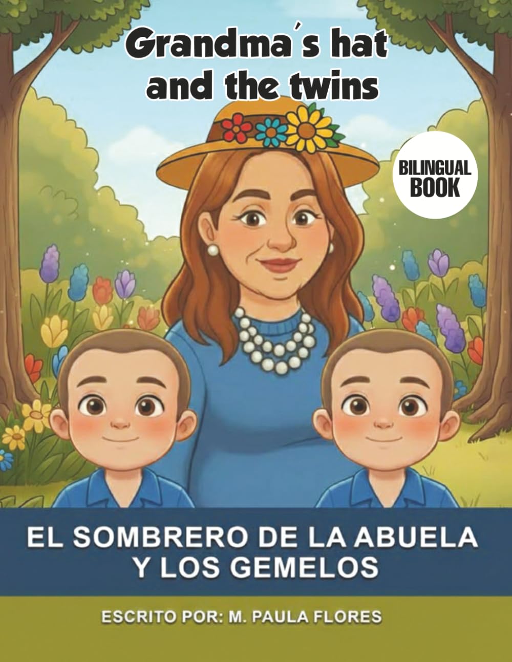 El sombrero de la Abuela y los Gemelos: Grandma's hat and the twins