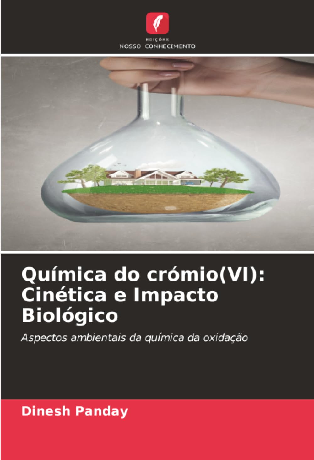 Química do crómio(VI): Cinética e Impacto Biológico: Aspectos ambientais da química da oxidação