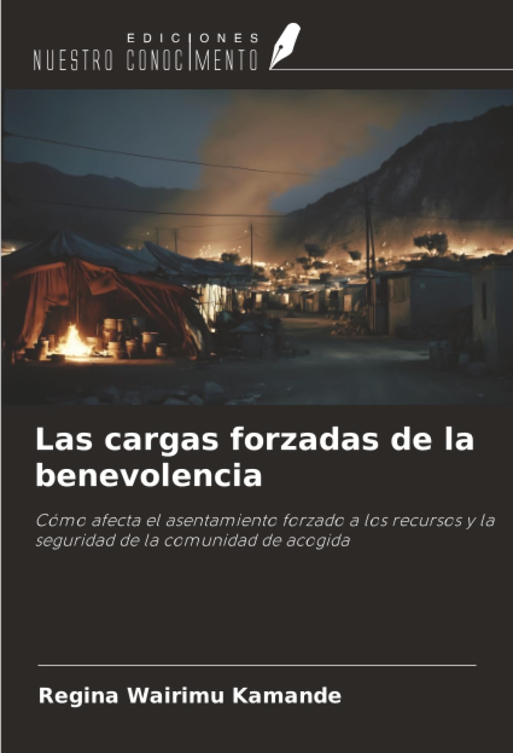 Las cargas forzadas de la benevolencia: Cómo afecta el asentamiento forzado a los recursos y la seguridad de la comunidad de acogida