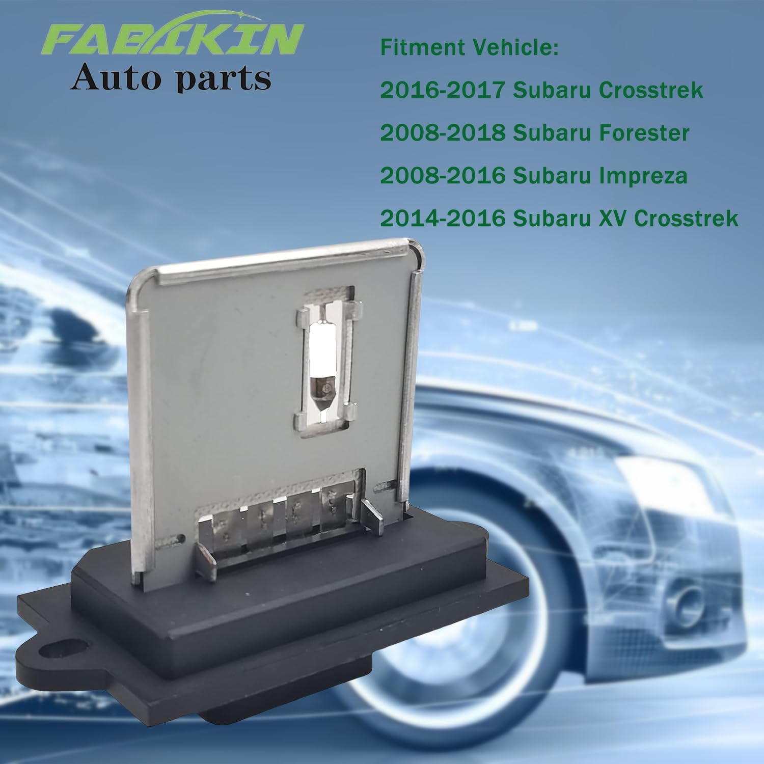 NEW Heater Blower Motor Resistor for 2008-2018 Subaru ‎4P1637,72226FG001,72226FJ000,T1013684C, 20512, A06862, JA1759, 984-509, JA1869, SW11489C, SW11489, RU-696.