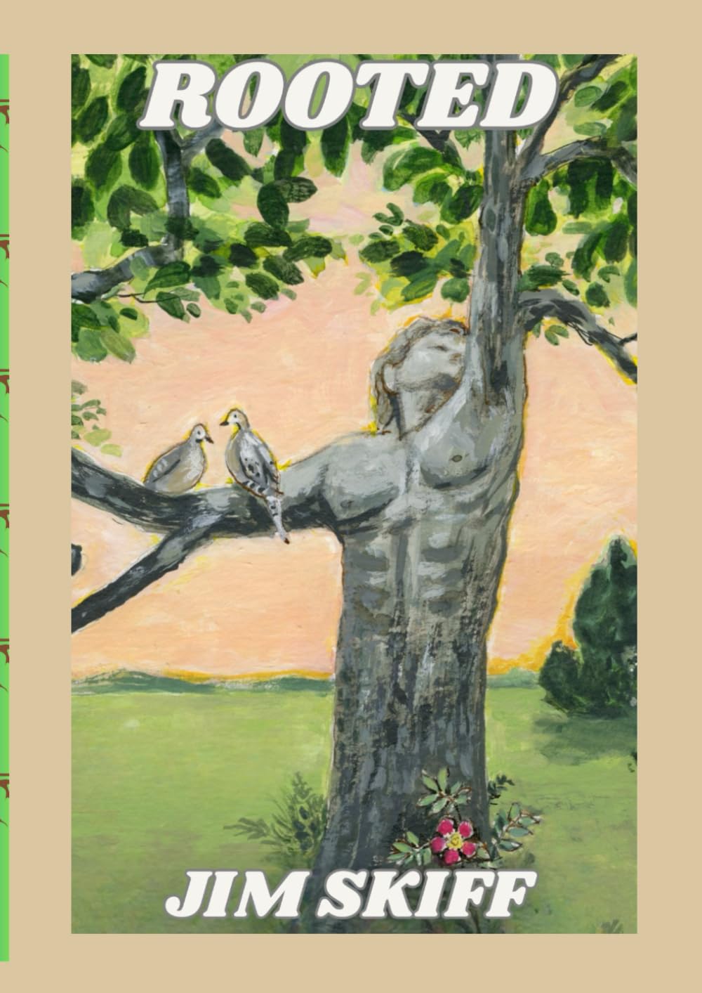 Rooted: Poems to Inspire, Heal, and Empower