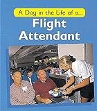 A Day in the Life of a Flight Attendant