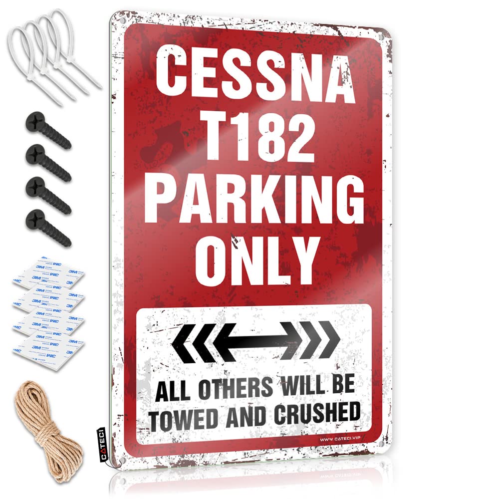 KRAZMURONGD Metal Signs For Man Cave Cessna T182 Parking Only Tin Sign Funny Sign Decor Mens Room Sign(30X40CM)