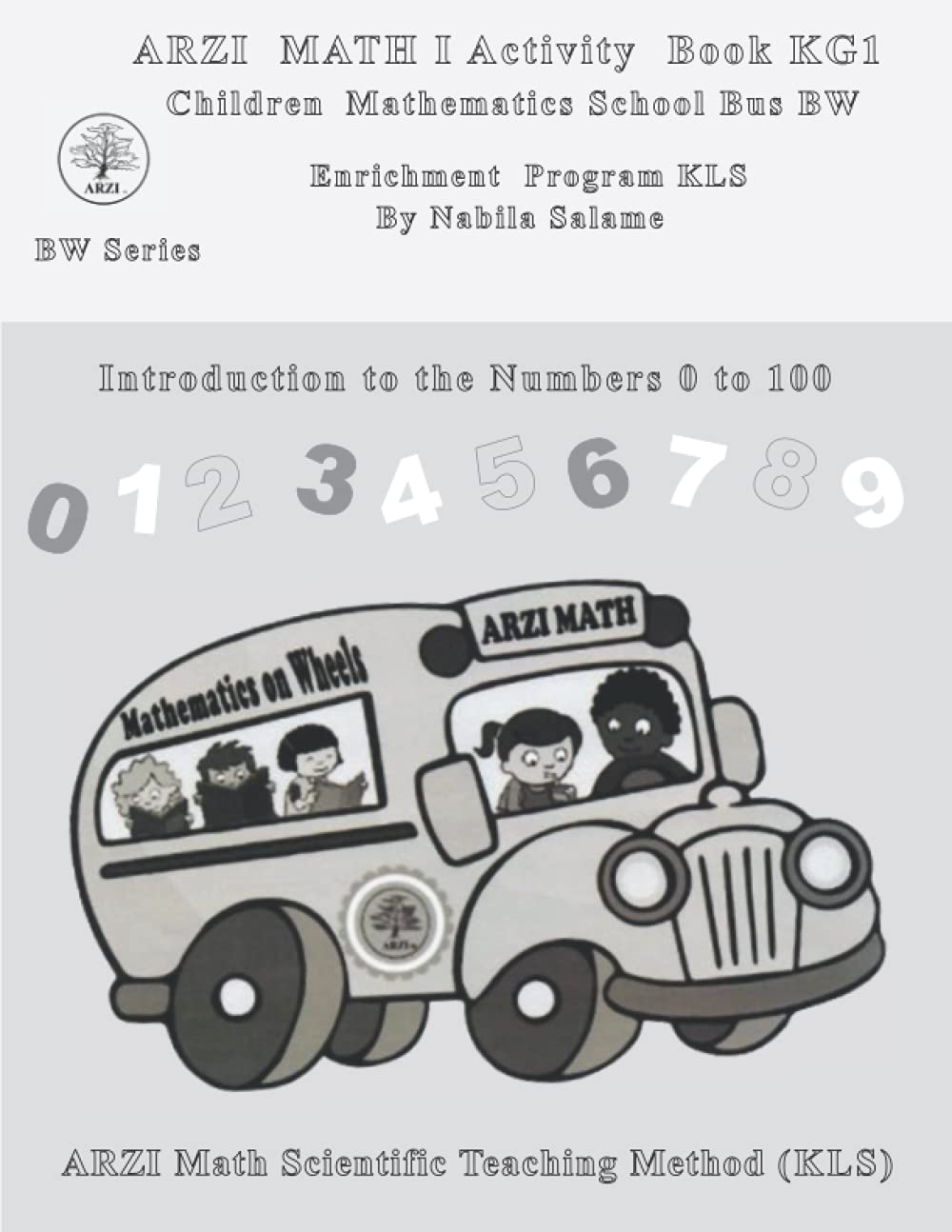 ARZI MATH I Activity Book KG1: Children Mathematics School Bus BW