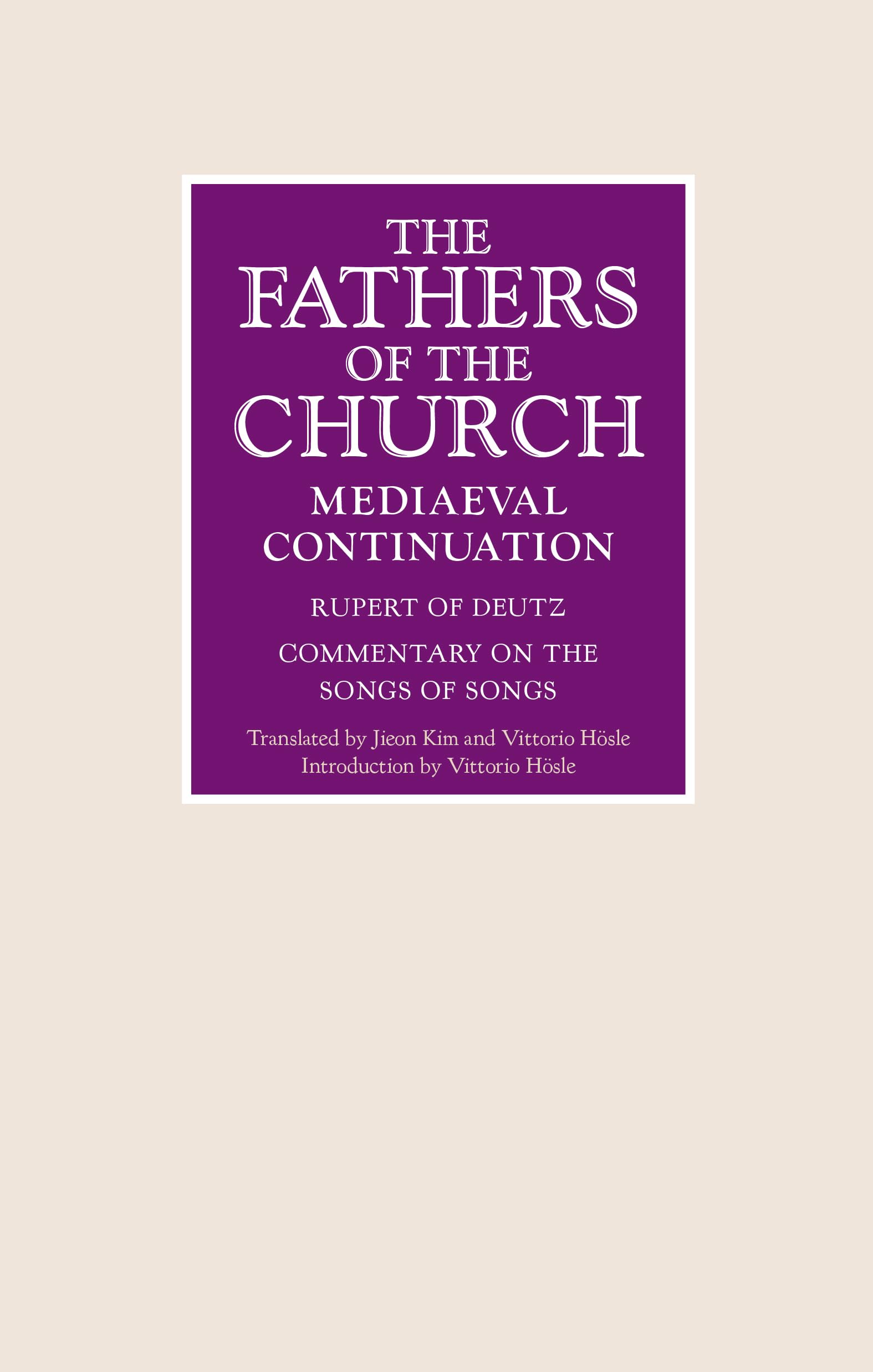 Commentary on the Songs of Songs (Fathers of the Church Medieval Continuations)