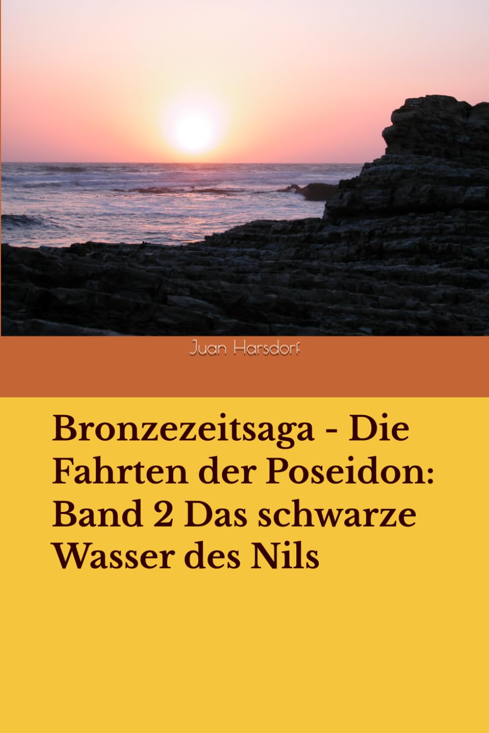 Bronzezeitsaga - Die Fahrten der Poseidon: Band 2 Das schwarze Wasser des Nils