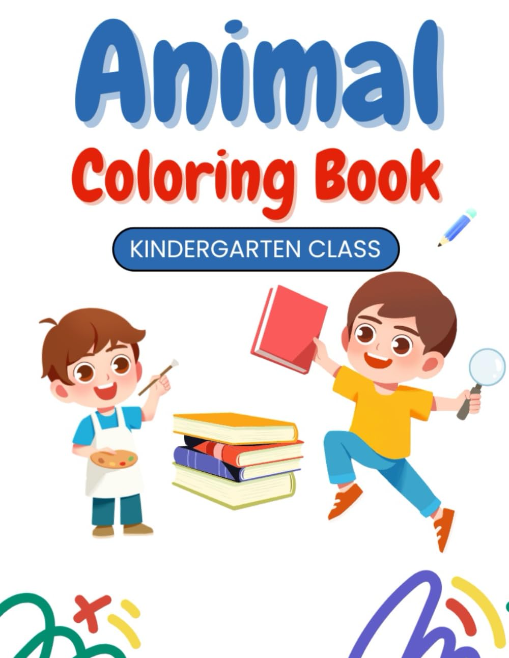 Fun & Easy Colouring Book For Kids: Adorable Animals And Playful Shapes For Ages 3 To 6