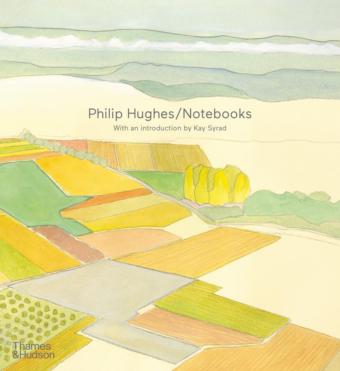 Notebooks With an introduction by Kay Syrad by Philip Hughes (Hardback Book)