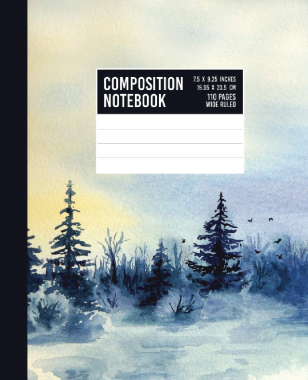 Composition Notebook: Snowy Winter Watercolor Landscape - Wide Ruled Lined Paper Journal - 7.5" x 9.25" - 110 Pages (Wide Ruled Notebooks)