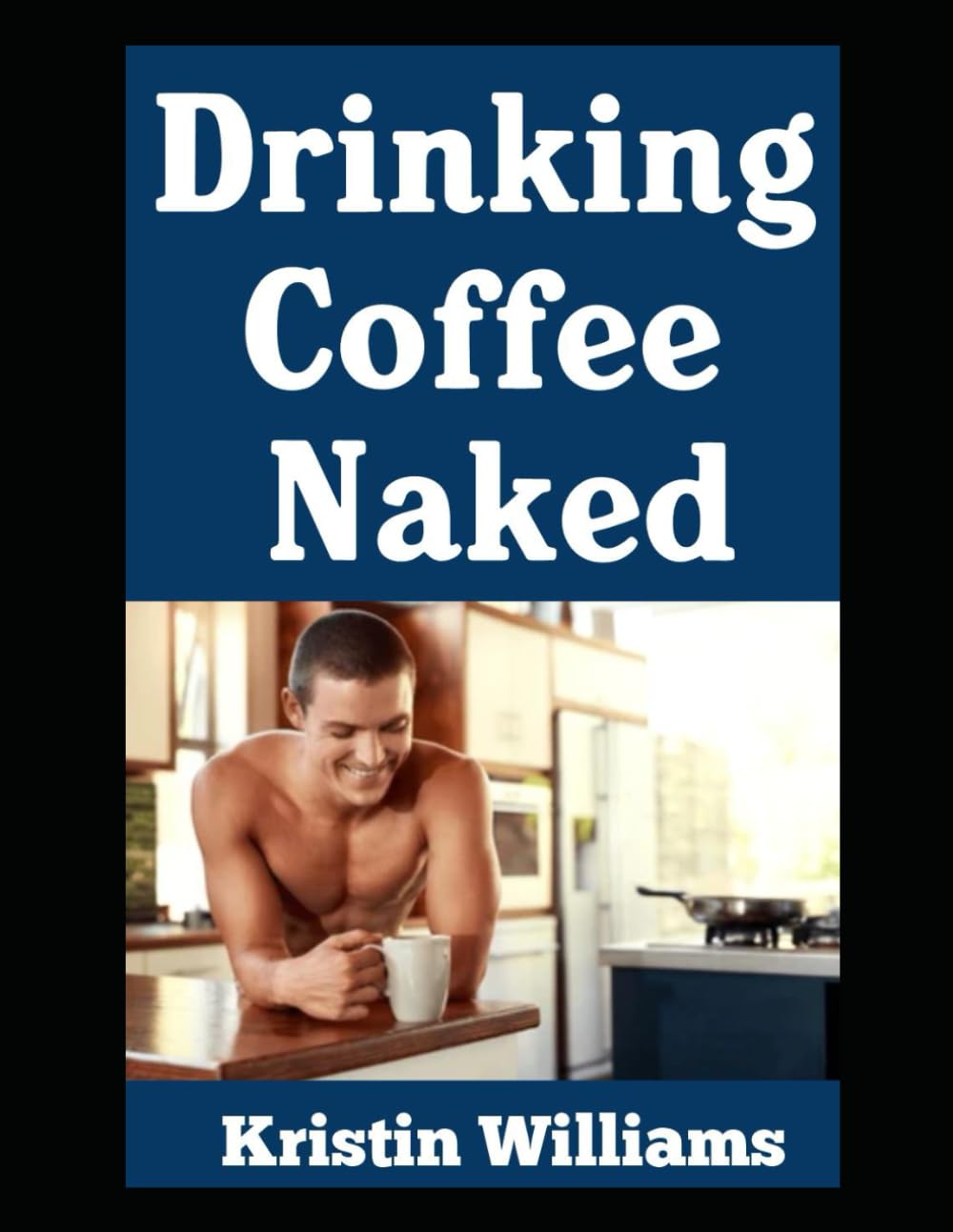Drinking Coffee Naked: Why You Need To Start Drinking Coffee Naked If You’re Not Already