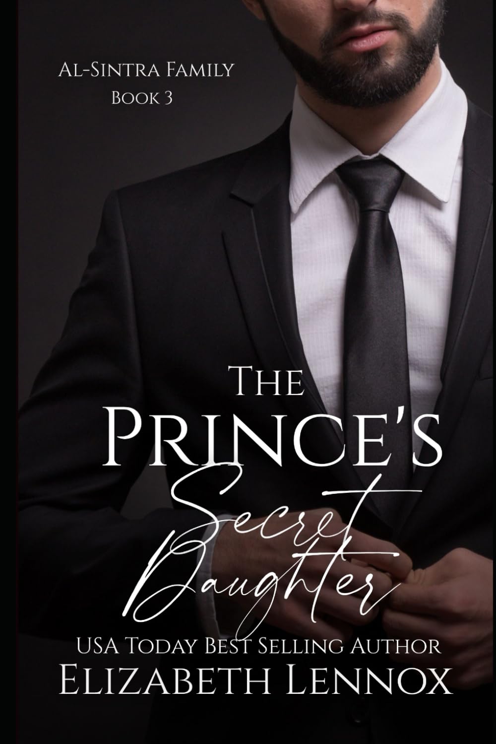 The Prince's Secret Daughter: 3 (Al-Sintra Family)