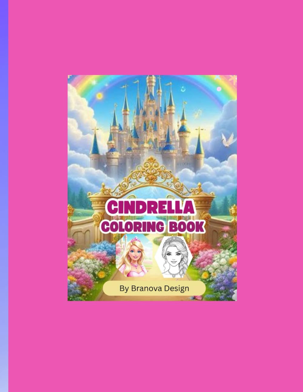 Cindrella Coloring Book: A Magical Journey of Colors and Dreams