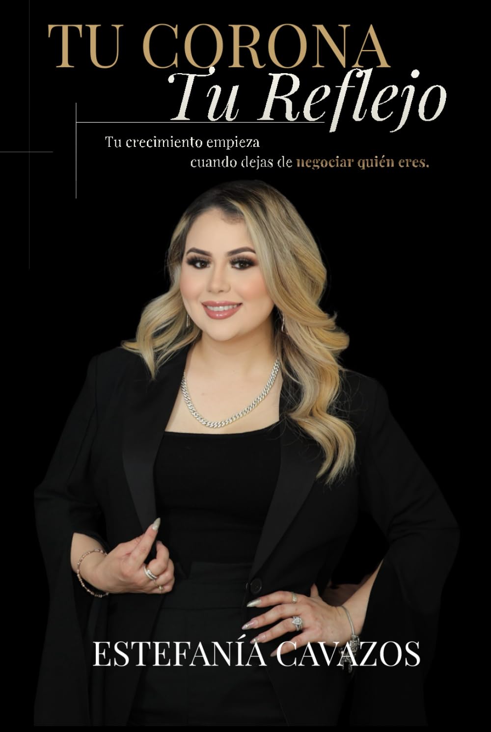 Tu Corona Tu Reflejo: El crecimiento comienza cuando dejas de negociar quién eres.