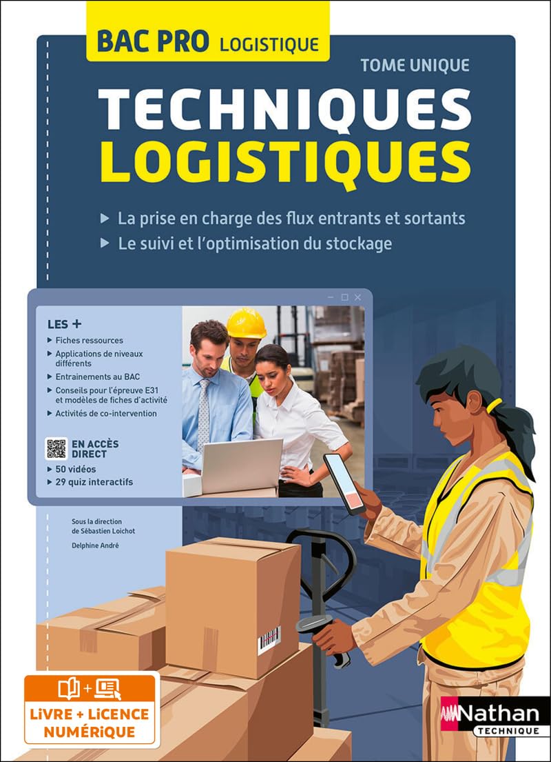 Techniques de logistiques Bac Pro - Livre + Licence élève 2023: Tome unique