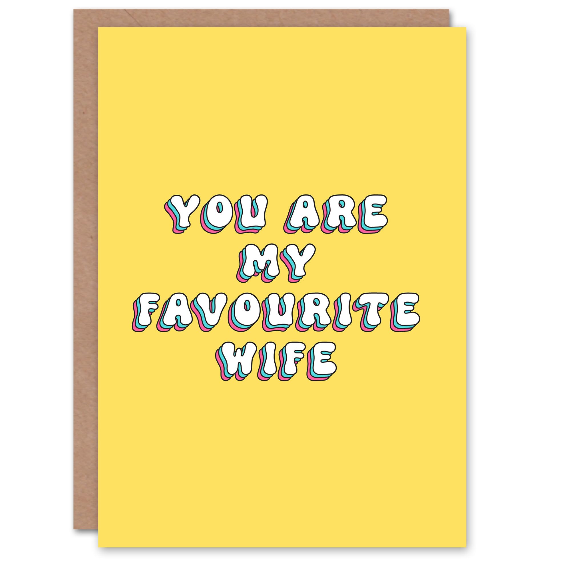 Artery8 Greeting Card You Are My Favourite Wife Funny Cheeky For Her Wife Woman Girlfriend Birthday Card