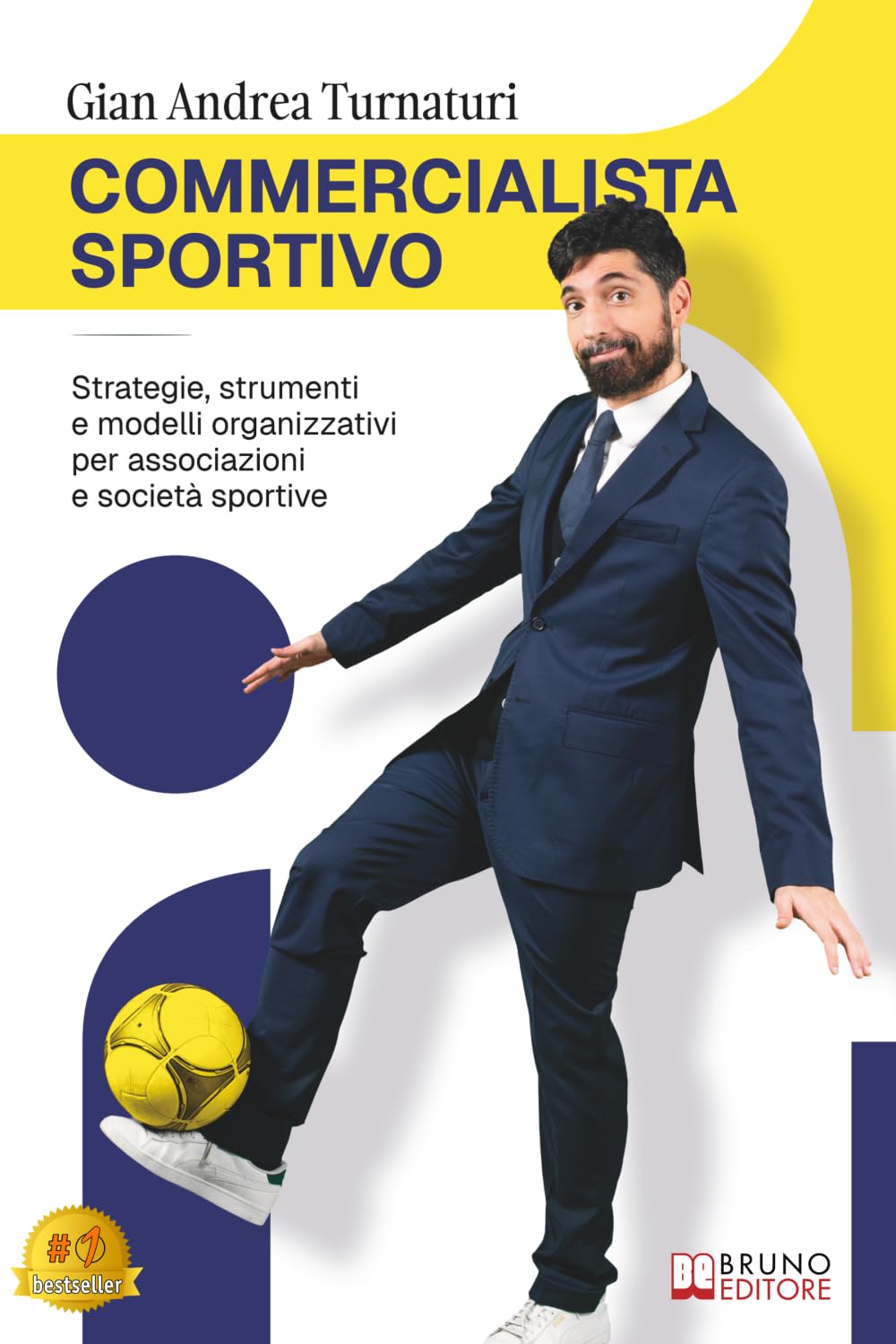 Commercialista Sportivo: Strategie, strumenti e modelli organizzativi per associazioni e società sportive
