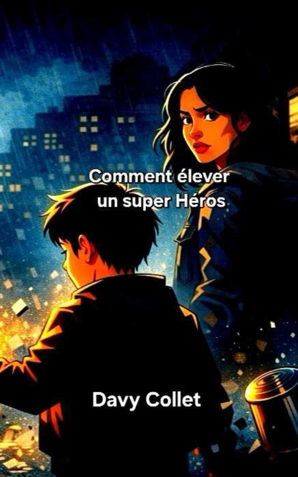 Comment élever un super Héros ?
