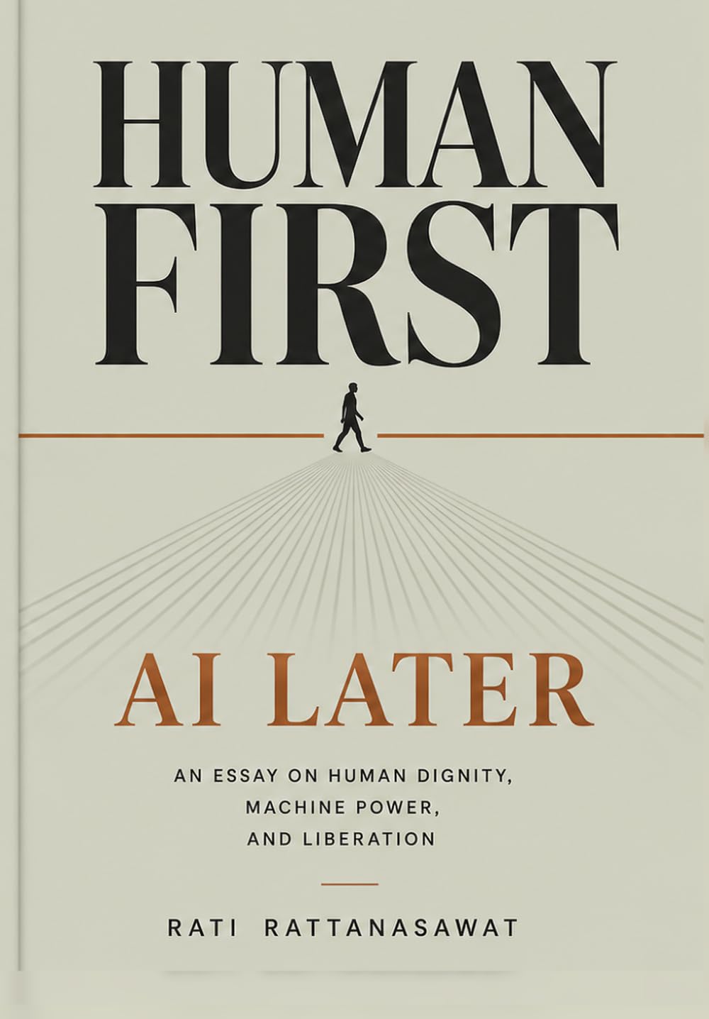 HUMAN FIRST, AI LATER