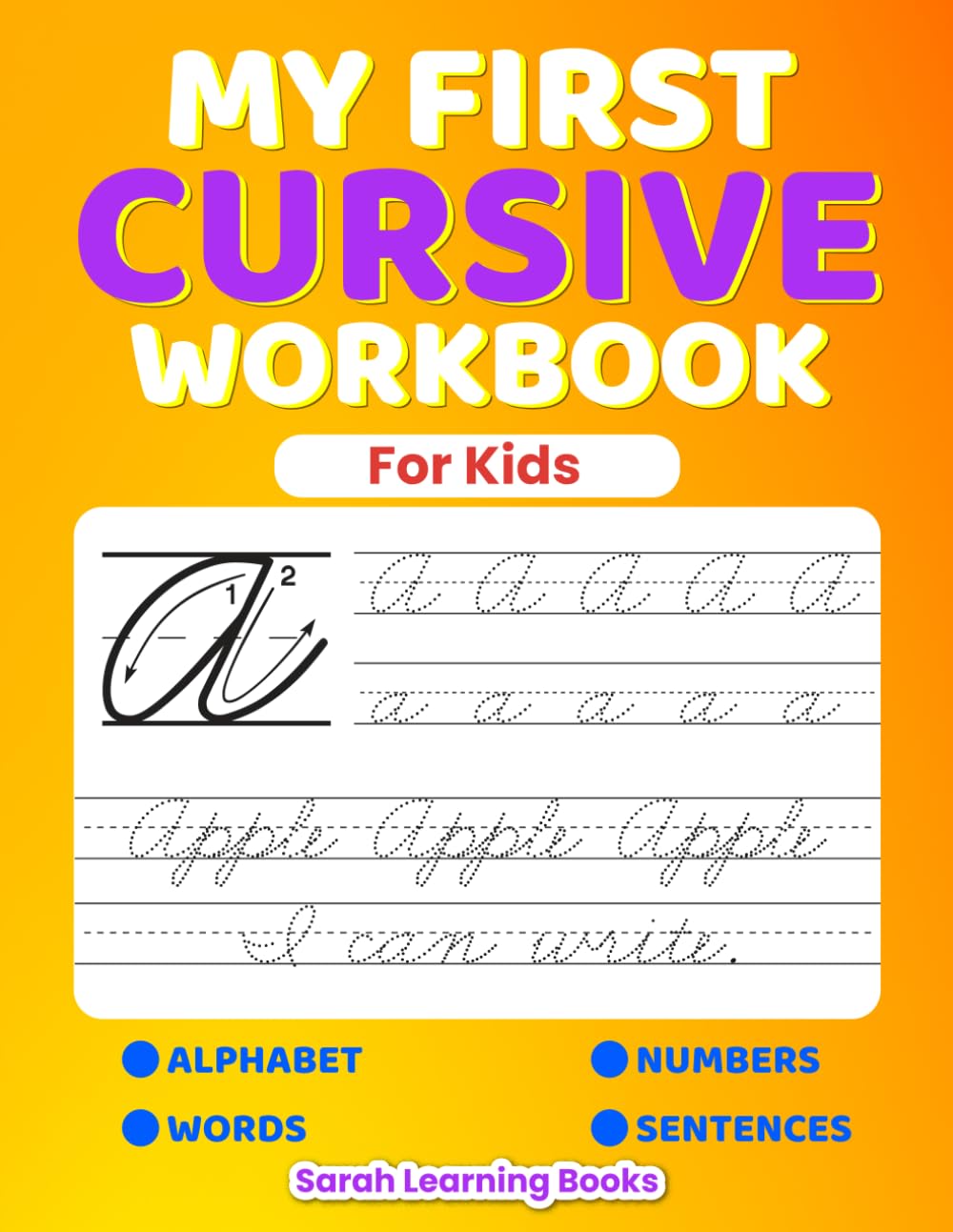 Cursive Handwriting Workbook For Kids: “Fun Cursive Handwriting Practice for Kids – Learn to Write Letters, Words, and Sentences with Confidence”