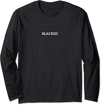 Amazon.com: BLACKED English word Apparel Long Sleeve T-Shirt