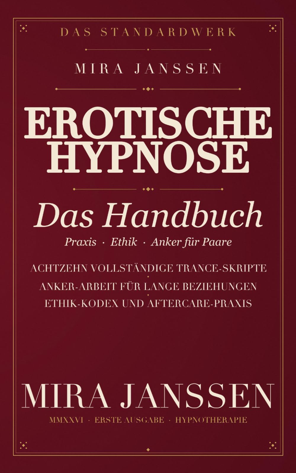 Erotische Hypnose: Das Handbuch