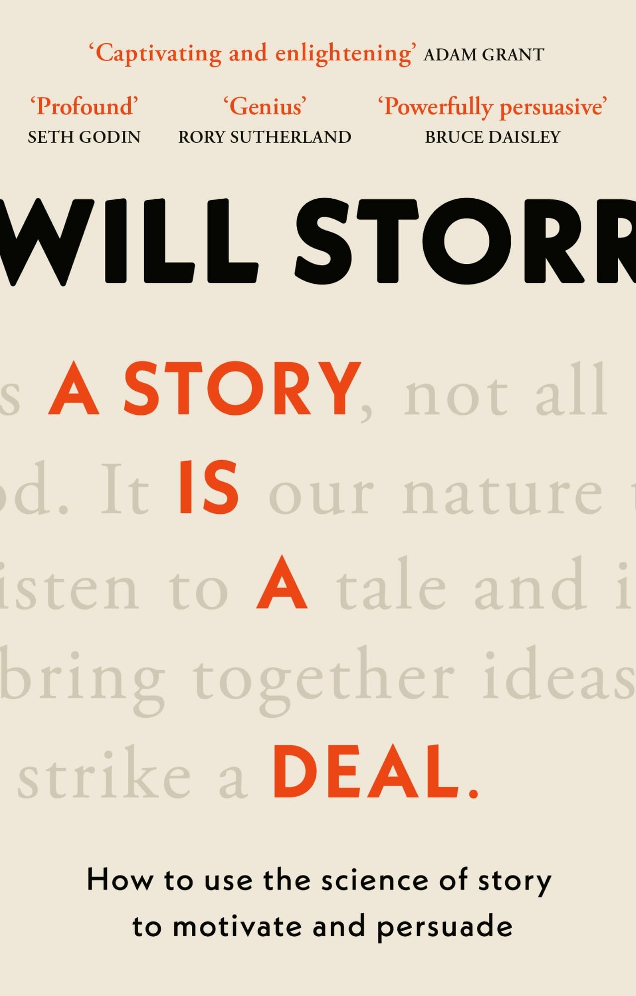 A Story is a Deal: How to use the science of story to motivate and persuade