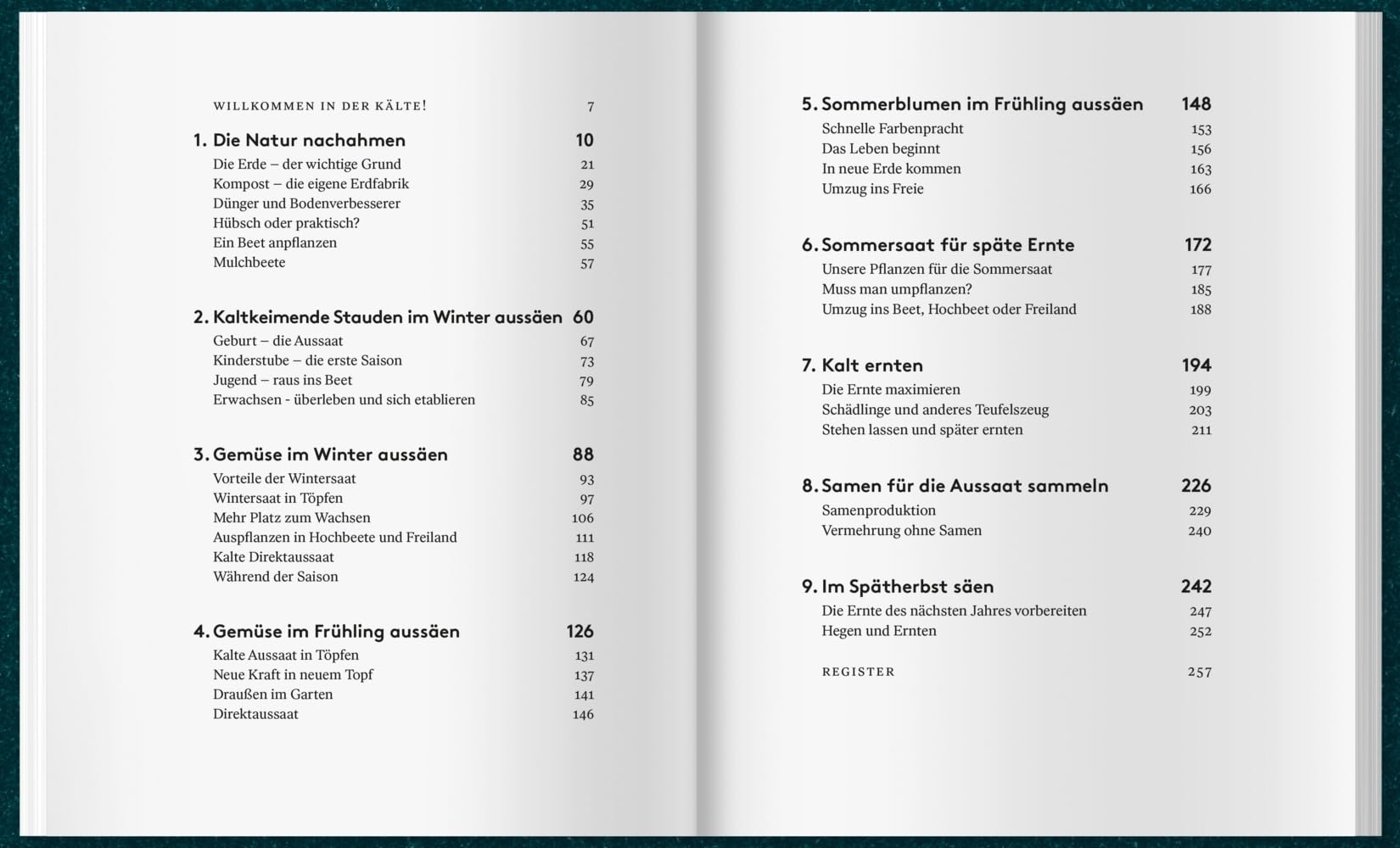 Mit Kaltanbau zu grünen Wundern: Für ganzjährige Erntefreude und robuste Pflanzen. Das ganze Jahr über aussäen, pflanzen und ernten: Gemüse, Stauden und Sommerblumen nachhaltig anbauen.