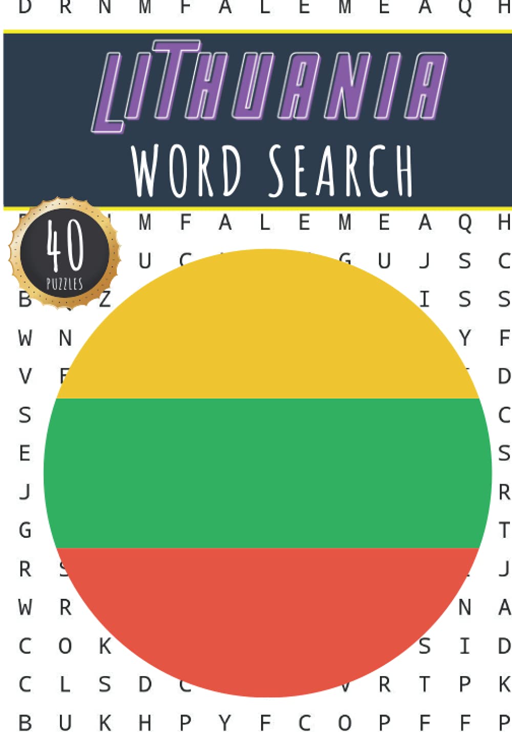 Lithuania Word Search: 40 Fun Puzzles With Words Scramble for Adults, Kids and Seniors | More Than 300 Lithuanian Words and Vocabulary On Cities, ... Culture Of Country, History and Heritage.
