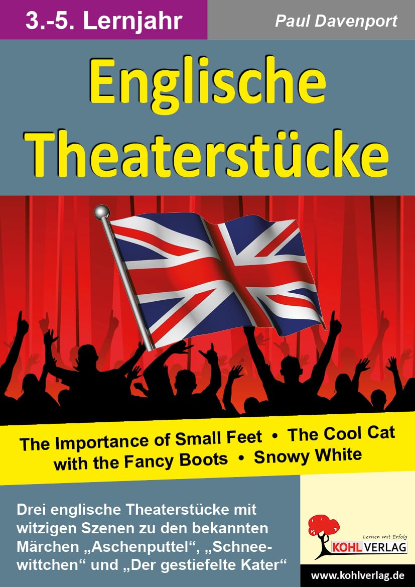 Englische Theaterstücke Lustige Märchen Englisch Sekundarstufe Klasse 7-13 ab 3. Lernjahr | Aschenputtel Gestiefelter Kater Schneewittchen ... zu bekannten und beliebten deutschen Märchen
