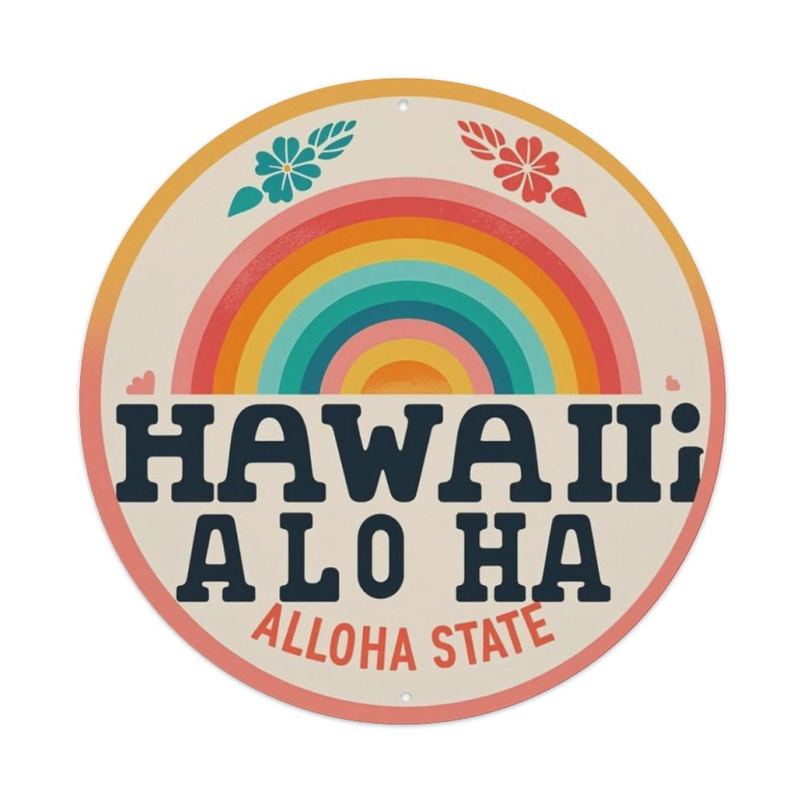 Hawaii Rainbow Hibiscus Aloha Vacation Round Wall Decor Sign Vintage Aluminium Metal Sign, Retro Wall Decor for Home, Bar, Garage & Farmhouse 20x20cm