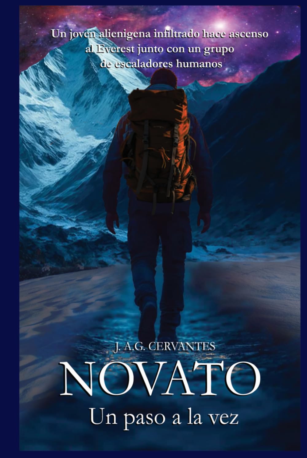 NOVATO: Un paso a la vez (CRONICAS DE MONTAÑA)