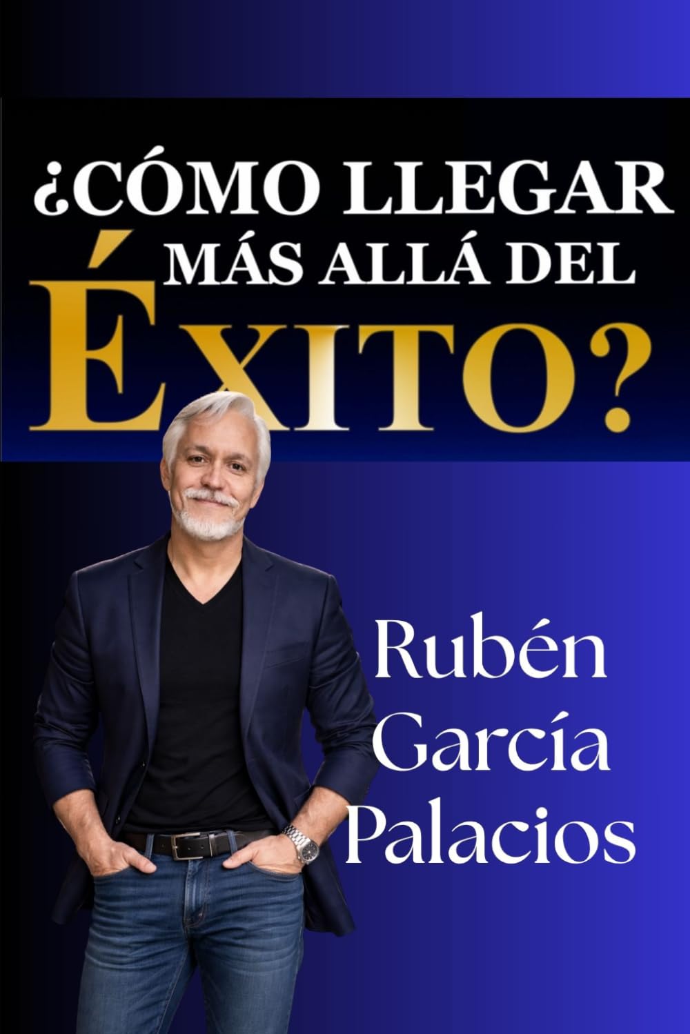 Como llegar más allá del Éxito