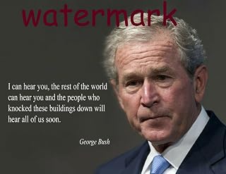 WOLFWOOD STUDIOS 8x10 PRESIDENT GEORGE W. BUSH ON 9/11 FAMOUS QUOTE PHOTO