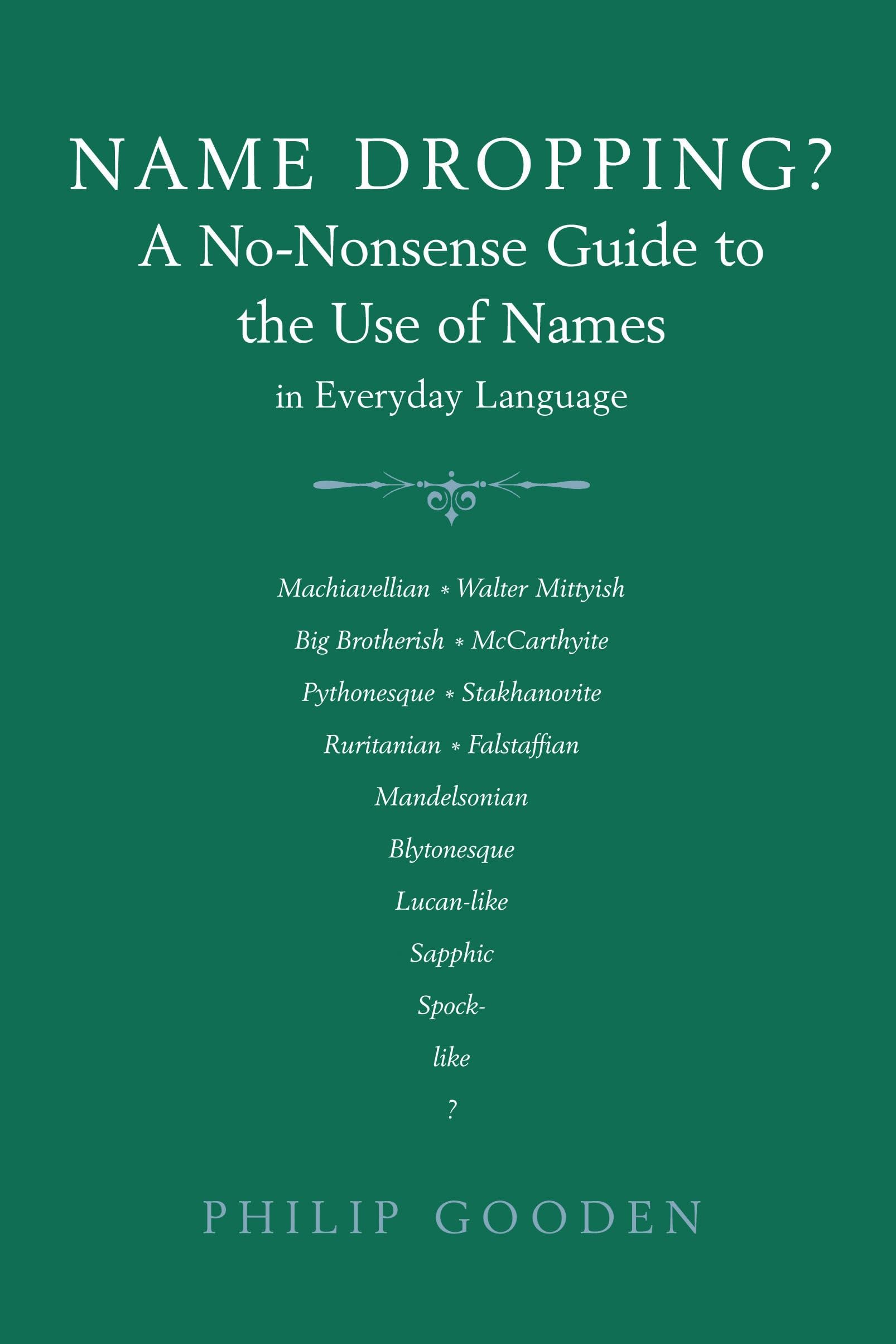 Buy Name Dropping: A No-nonsense Guide to the Use of Names in Everyday Language — BookShops.in