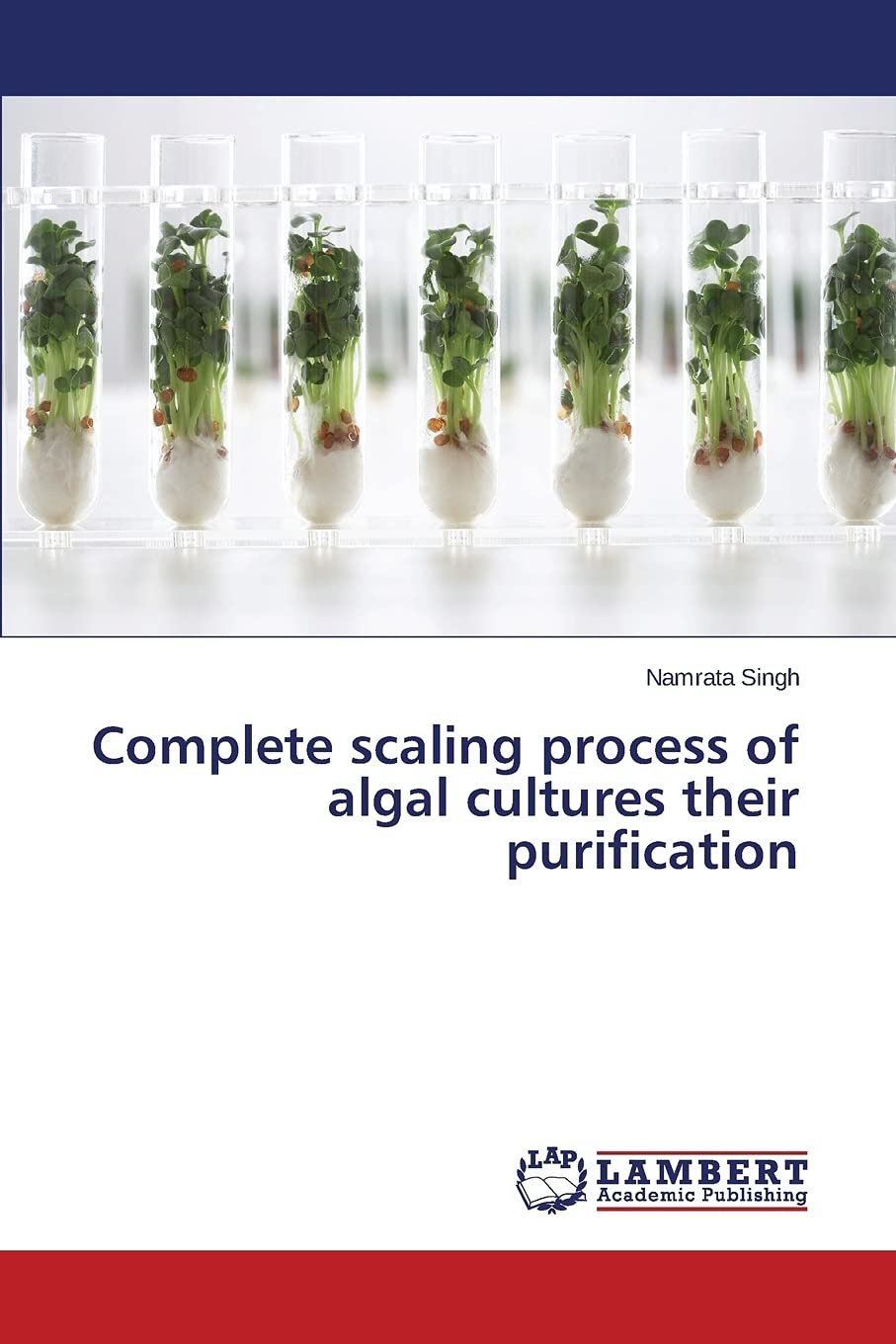 Complete scaling process of algal cultures their purification